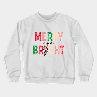 Merry and Bright christmas Crewneck Sweatshirt